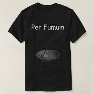 Per Fumum Tシャツ