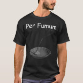 Per Fumum Tシャツ (正面)
