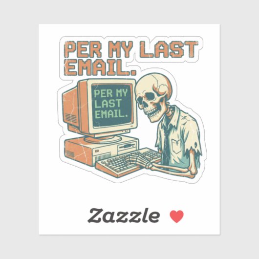 Per My Last Email | Funny Laptop Sticker シール (シート)