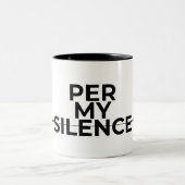 Per My Silence Minimalist Typographic Two-Tone Mug ツートーンマグカップ (中央)