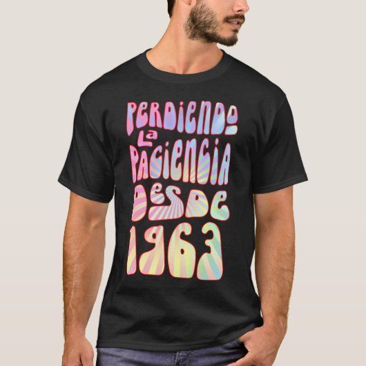 Perdiendo La Paciencia Desde 1963アニオス60クンプレアズ –  Tシャツ (正面)