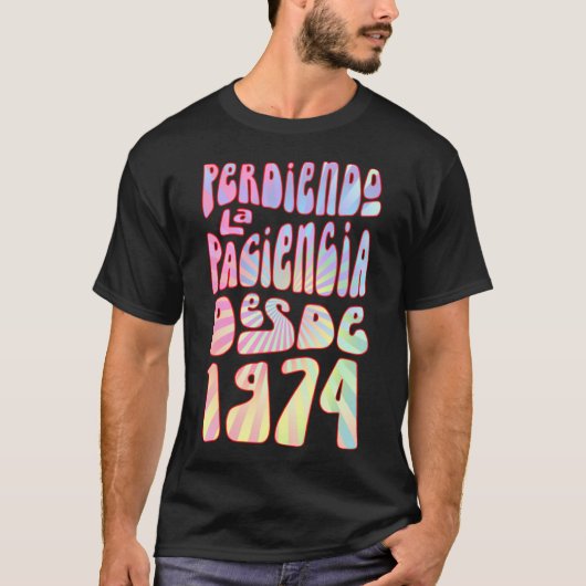 Perdiendo La Paciencia Desde 1974 49アニョス・クンプレーア –  Tシャツ (正面)