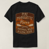 Pere Marquette River National Wild and Scenic Rive Tシャツ (デザイン正面)