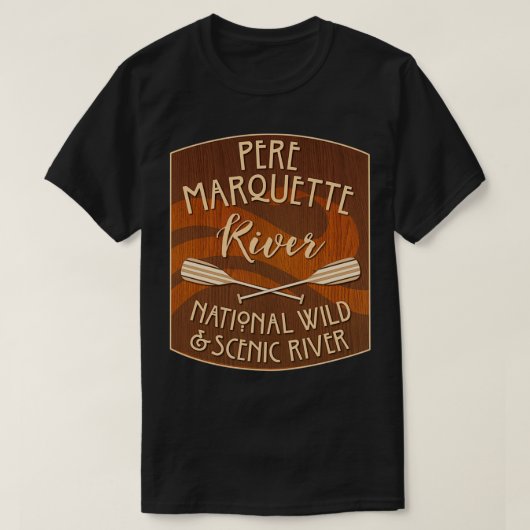 Pere Marquette River National Wild and Scenic Rive Tシャツ (デザイン正面)