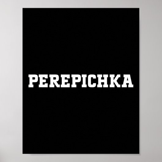 Perepichka Food Design For Men Women Kids Funny Pe ポスター (正面)