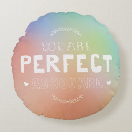 Perfect やる気を起こさせる As You Are Art Selfプライド ラウンドクッション