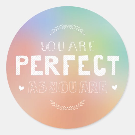 Perfect やる気を起こさせる As You Are Art Selfプライド ラウンドシール (正面)