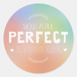 Perfect やる気を起こさせる As You Are Art Selfプライド ラウンドシール