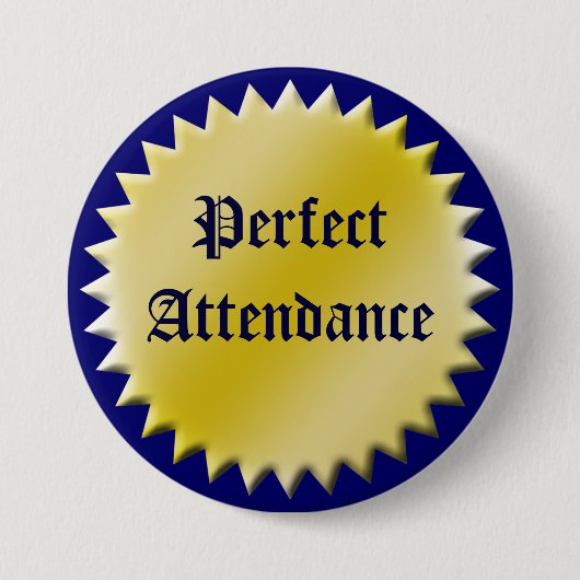 Perfect Attendance Awardボタン、カスタマイズ可能 缶バッジ (正面)