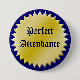 Perfect Attendance Awardボタン、カスタマイズ可能 缶バッジ