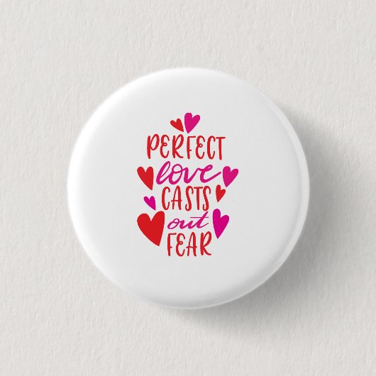 Perfect Love Cast Out Fearボタン 缶バッジ (正面)