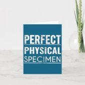 Perfect Physical Specimen Quote Funny Saying Gift  カード (正面)