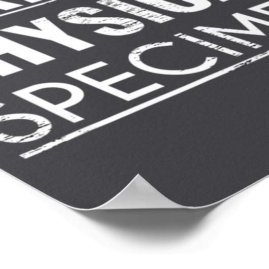 Perfect Physical Specimen Quote Funny Saying Gift  ポスター (角)