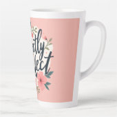 Perfectly Imperfect Floral Typography Quote カフェラテマグ (右)