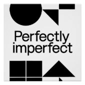 Perfectly Imperfect - Geometric Harmony ポスター (正面)