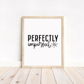 Perfectly Imperfect - Minimalist Motivational ポスター