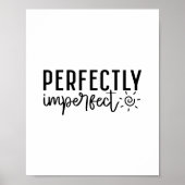 Perfectly Imperfect - Minimalist Motivational ポスター (正面)