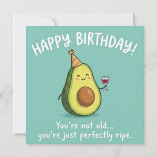 Perfectly Ripe Avocado Birthday Card  シーズンカード