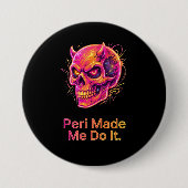 Peri Made Me Do It - ネオンの悪戯ドクロ 缶バッジ (正面)