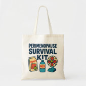 Perimenopause Survival Kit – Funny Tote for Snacks トートバッグ (正面)