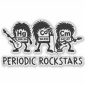 Periodic Rockstars Chemistry Humor シール (正面)