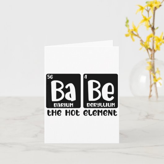 Periodic Table Of Babe The Hot Element Valentines  カード (黄色い花)
