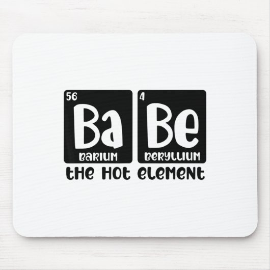 Periodic Table Of Babe The Hot Element Valentines マウスパッド (正面)