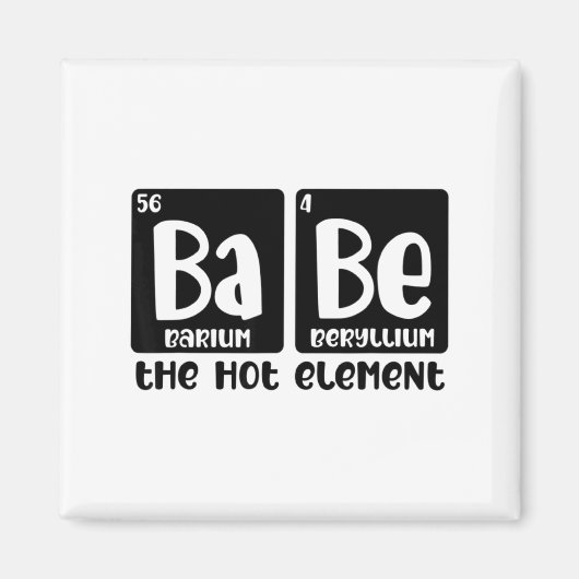 Periodic Table Of Babe The Hot Element Valentines  マグネット (正面)