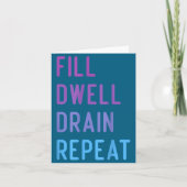 Peritoneal Dialysis Fill Dwell Drain Repeat Funny カード (正面)