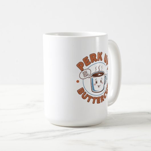 Perk Up, Buttercupスマイルで朝を始める コーヒーマグカップ (正面右)