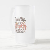 Perk up pumpkin coffee quote seasonal cozy フロストグラスビールジョッキ (正面左)