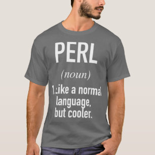 Perlプログラミング言語定義プログラマコーダ Tシャツ