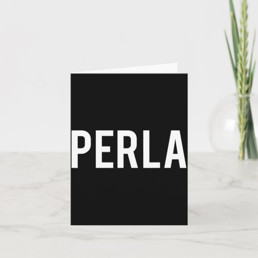Perla - Cool New Funny Name Fan Gift Tee  カード (正面)