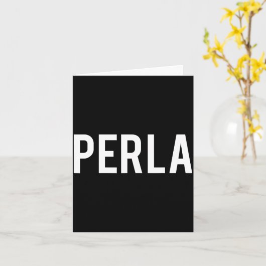 Perla - Cool New Funny Name Fan Gift Tee  カード (黄色い花)