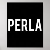 Perla - Cool New Funny Name Fan Gift Tee  ポスター (正面)