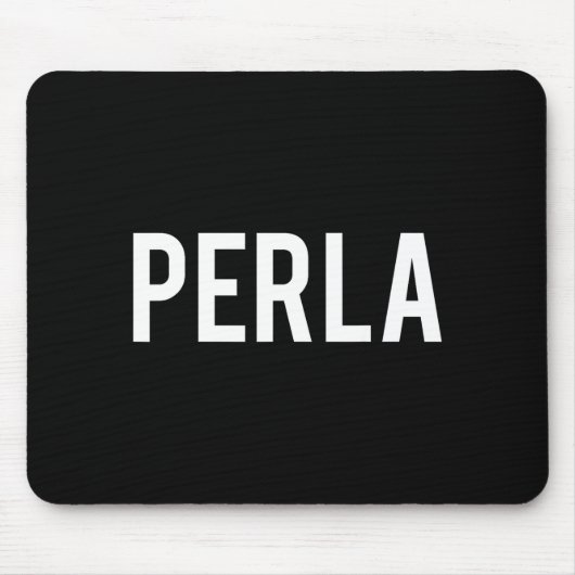 Perla - Cool New Funny Name Fan Gift Tee  マウスパッド (正面)