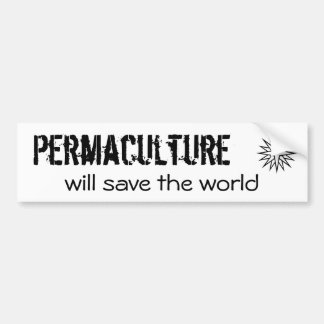 Permacultureは、世界を救います バンパーステッカー