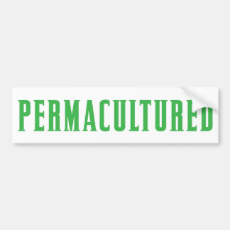 Permacultured バンパーステッカー