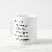 Permanently Exhausted Pigeon Funny Coffee Mug コーヒーマグカップ (正面左)