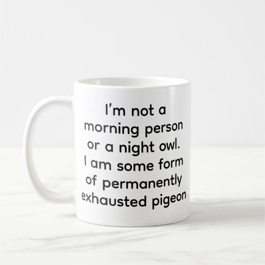 Permanently Exhausted Pigeon Funny Coffee Mug コーヒーマグカップ (左)