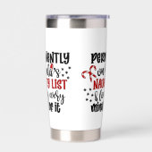 Permanently on Santas Naughty List 保温保冷タンブラー (左面)