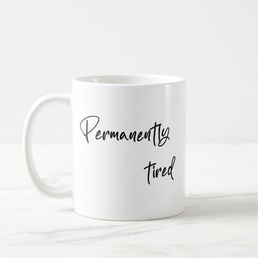 Permanently tired  コーヒーマグカップ (左)