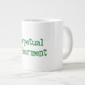 Perpetual Endearment Specialty Mug ジャンボコーヒーマグカップ (正面右)
