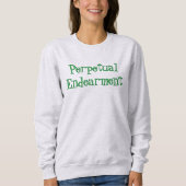 Perpetual Endearment T-Shirt スウェットシャツ (正面)