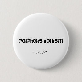 Perphekshionismは大げさです 缶バッジ