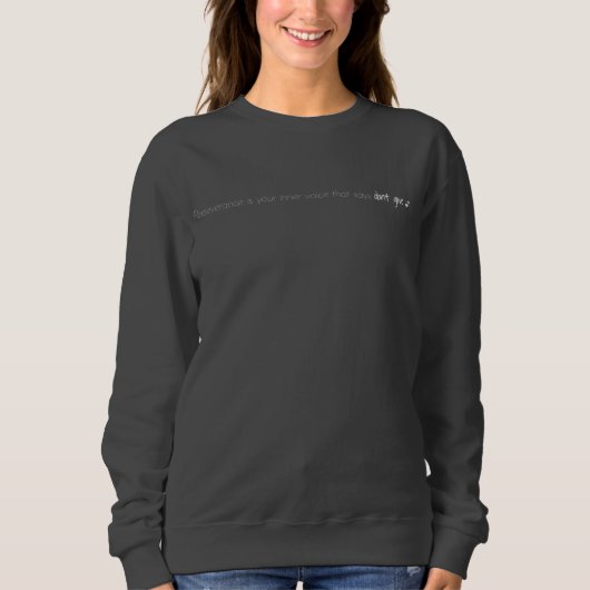 Perseverance Women's Basic Sweatshirt スウェットシャツ (正面)