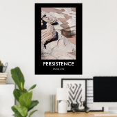 PERSISTENCE、常にDemotivational Posterを獲得 ポスター (ホームオフィス)