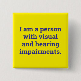 person with visual and hearing impairment 缶バッジ