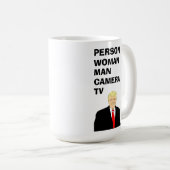 Person Woman Camera TV おもしろい Trump コーヒーマグカップ (正面右)