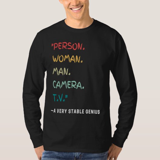 Person Woman Man Camera TV   A Very Stable Genius Tシャツ (正面)